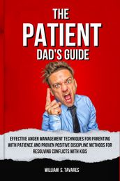 THE PATIENT DAD S GUIDE