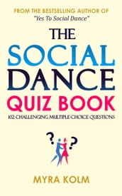 THE SOCIAL DANCE QUIZ BOOK