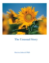 THE UNUSUAL STORY