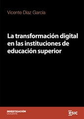 LA TRANSFORMACIÓN DIGITAL EN LAS INSTITUCIONES DE EDUCACIÓN SUPERIOR