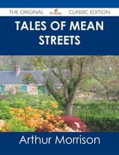 Tales of Mean Streets - The Original Classic Edition