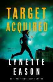 Target Acquired (Lake City Heroes Book #2)