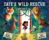 Tate s Wild Rescue