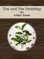 Tea and Tea Drinking