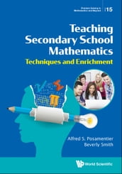 Teaching Secondary School Mathematics: Techniques And Enrichment