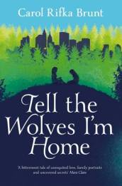 Tell the Wolves I m Home