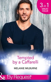 Tempted By A Caffarelli (Mills & Boon By Request)