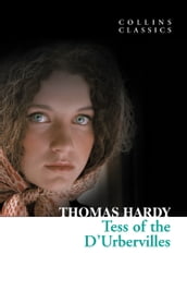 Tess of the D Urbervilles (Collins Classics)