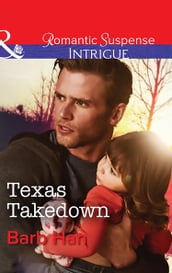 Texas Takedown (Mills & Boon Intrigue) (Mason Ridge, Book 2)