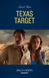 Texas Target (Mills & Boon Heroes) (An O Connor Family Mystery, Book 2)