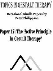 The  Active Principle  in Gestalt Therapy