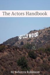 The Actors Handbook
