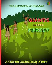 The Adventures of Gluskabe/ Giants in the Forest
