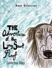 The Adventures of the Long Snoot Floof