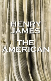 The American, By Henry James