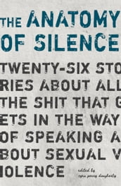The Anatomy of Silence