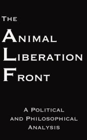 The Animal Liberation Front