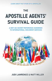 The Apostille Agents  Survival Guide
