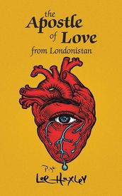 The Apostle of Love from Londonistan