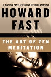 The Art of Zen Meditation