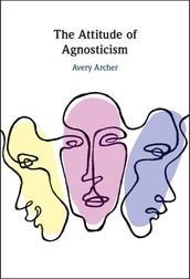 The Attitude of Agnosticism