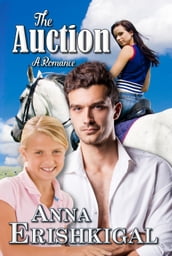 The Auction: a Romance