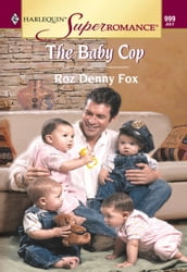 The Baby Cop (Mills & Boon Vintage Superromance)