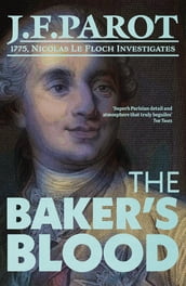 The Baker s Blood: Nicolas Le Floch Investigation #6