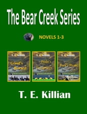 The Bear Creek Series, Novels 1-3