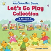 The Berenstain Bears Let s Go Play Collection