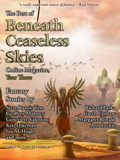 The Best of Beneath Ceaseless Skies, Year Three