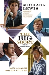The Big Short: Inside the Doomsday Machine (Movie Tie-in Edition)