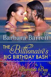 The Billionaire s Big Birthday Bash