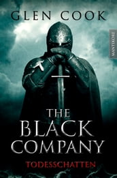 The Black Company 2 - Todesschatten
