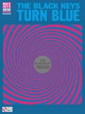 The Black Keys - Turn Blue Songbook