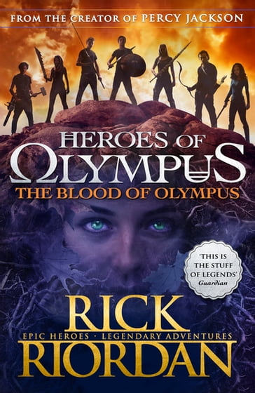 The Blood of Olympus (Heroes of Olympus Book 5) - Rick Riordan