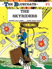 The Bluecoats - Volume 3 - The Skyriders