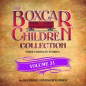 The Boxcar Children Collection Volume 31