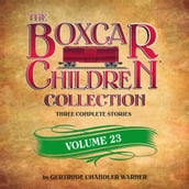 The Boxcar Children Collection Volume 23