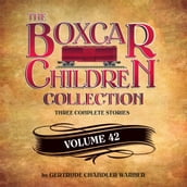 The Boxcar Children Collection Volume 42
