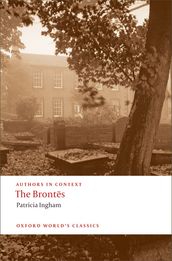 The Brontës (Authors in Context)