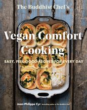 The Buddhist Chef s Vegan Comfort Cooking