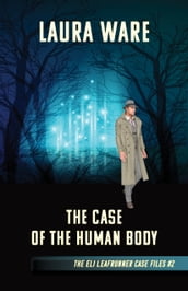 The Case of the Human Body