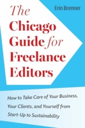 The Chicago Guide for Freelance Editors