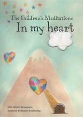 The Children s Meditations In my heart