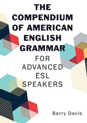 The Compendium of American English Grammar