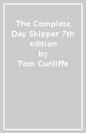 The Complete Day Skipper 7th edition