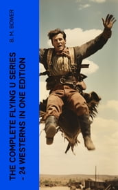 The Complete Flying U Series 24 Westerns in One Edition