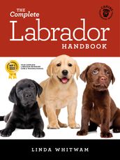 The Complete Labrador Handbook