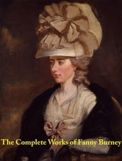 The Complete Works of Fanny Burney